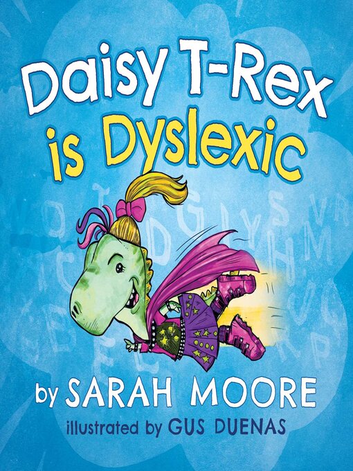 Cover image for Daisy T-Rex is Dyslexic